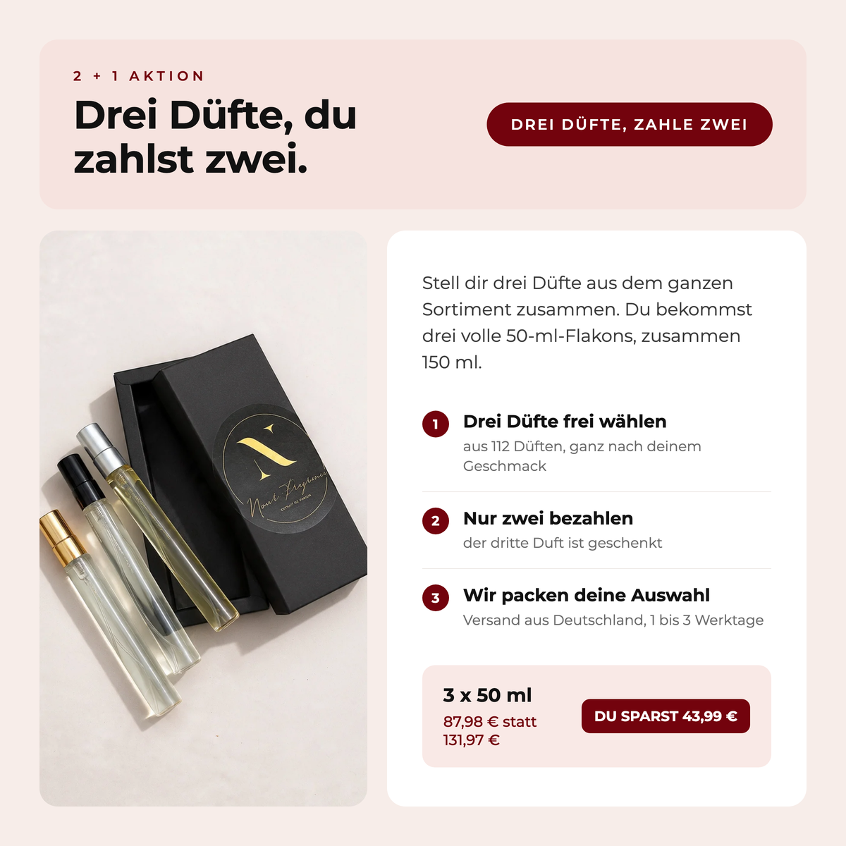 2+1 Aktion: drei Düfte frei wählen, zwei bezahlen, 3 x 50 ml für 87,98 Euro statt 131,97 Euro